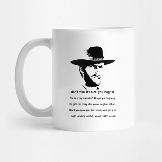 Clint Eastwood Mule Quote by meliaidah